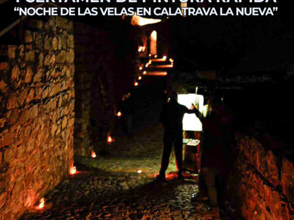 I CERTAMEN DE PINTURA RÁPIDA “NOCHE DE LAS VELAS EN CALATRAVA LA NUEVA”